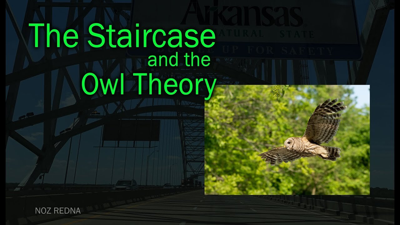 The Owl Theory and the Staircase