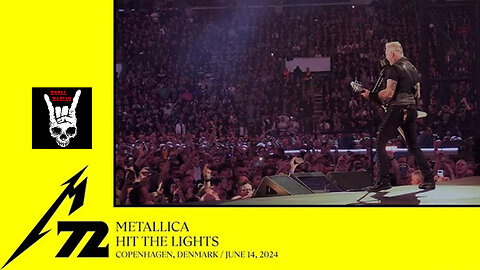 Metallica - Hit The Lights (Copenhagen Denmark - June 14 2024)