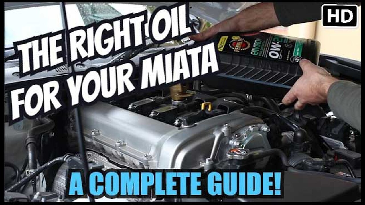 COMPLETE GUIDE TO OILS FOR MAZDA MX-5 MIATA