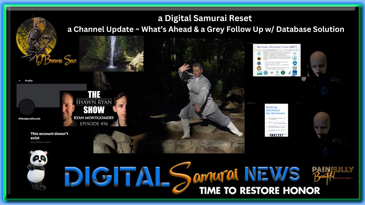 DSNews | a Digital Samurai Reset: a Channel Update ~ What’s Ahead & a Grey Follow Up w/ Database Solution