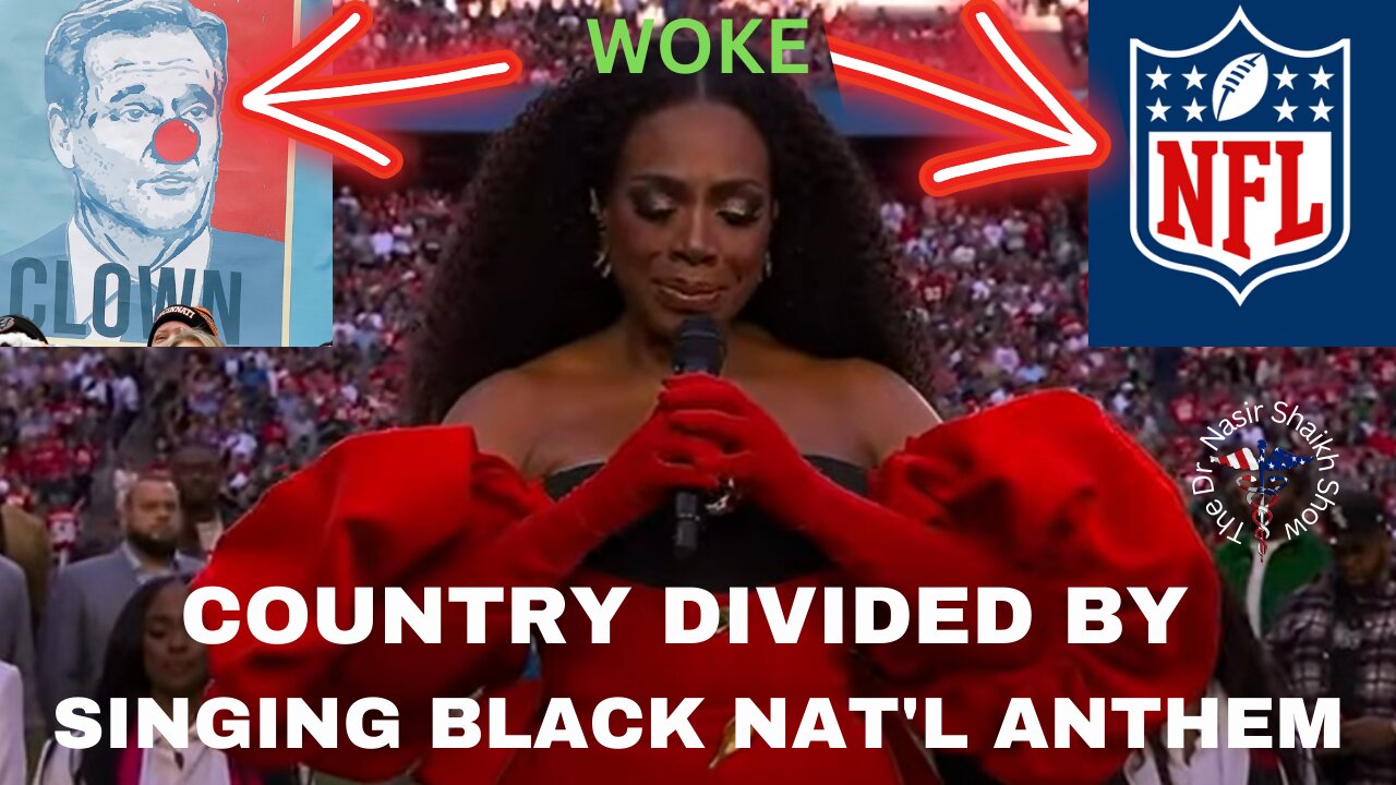 White & Black Americans Reject BLACK National Anthem WOKE NFL Super Bowl FAILS Gets Huge BACKLASH