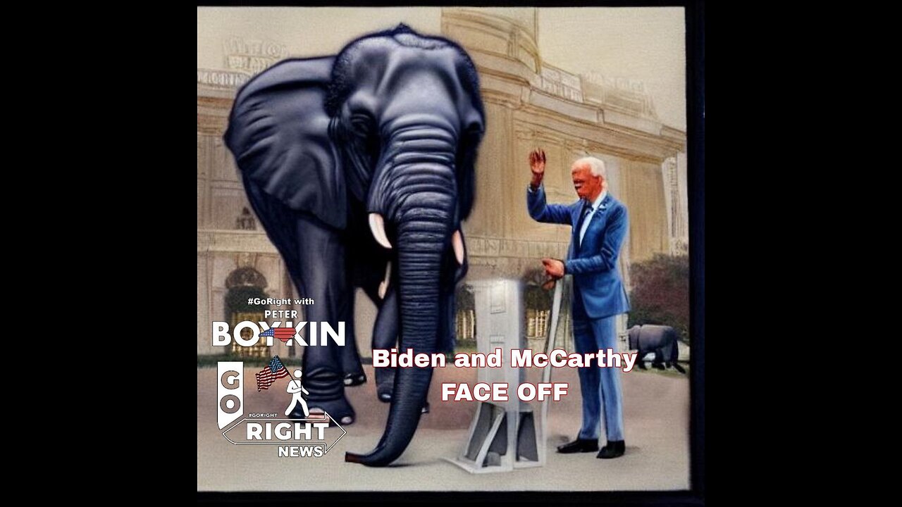 Biden and McCarthy FACE OFF #GoRight News with Peter Boykin