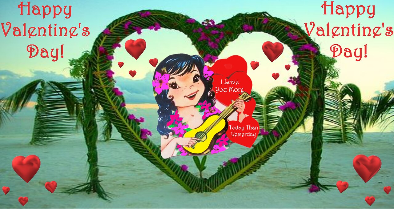 Elvis Presley - Ku-U-I-Po - Happy Valentine's Day - Video card - From Happy Birthday 3D