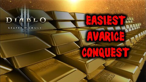 Easiest Avarice Conquest Solo | Diablo 3