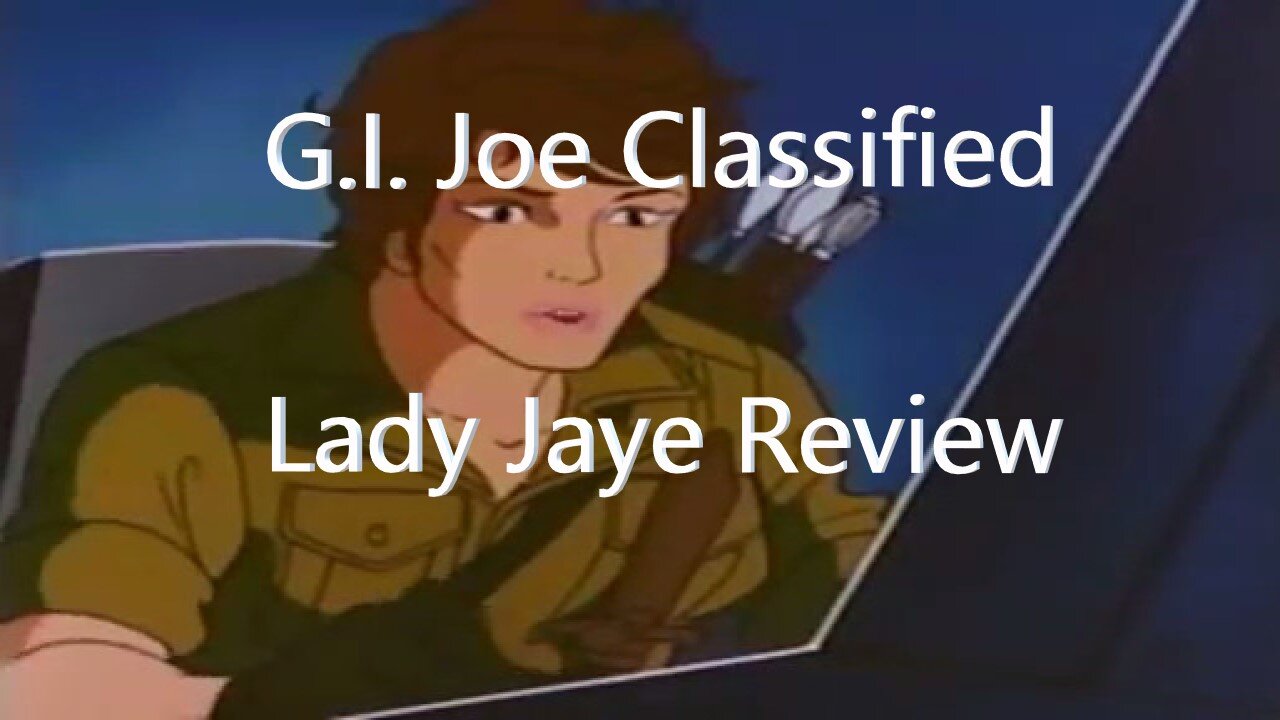 Hasbro G.I. Joe Classifeied Lady Jaye Review