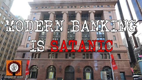 Modern banking is SATANIC.