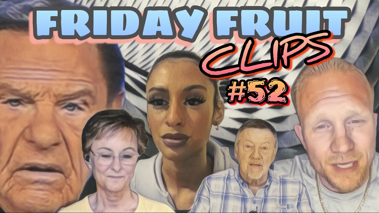 Friday Fruit Clips #52