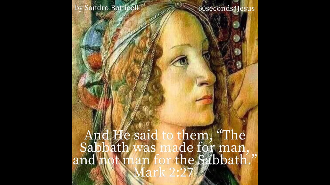 The Sabbath was made for man