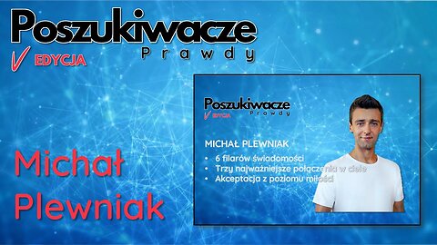MICHAŁ PLEWNIAK - Poszukiwacze Prawdy