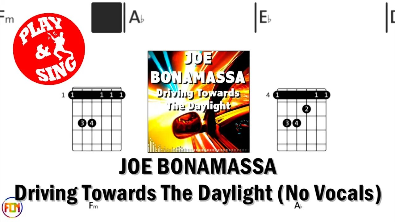 JOE BONAMASSA Driving Towards The Daylight FCN GUITAR CHORDS & LYRICS NO VOCALS