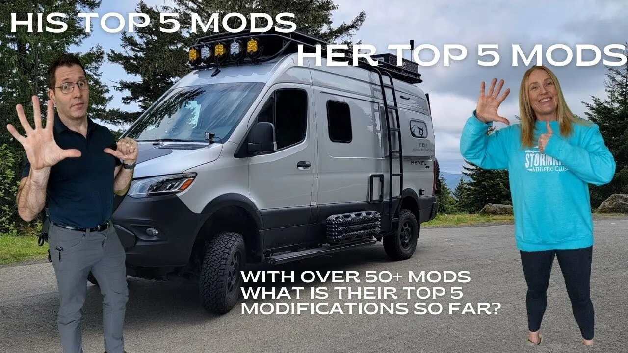 His and Her Top 5 Adventure Van MODs