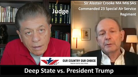 Judge w/Sir Crooke MI6 SAS: Deep State vs. President Trump