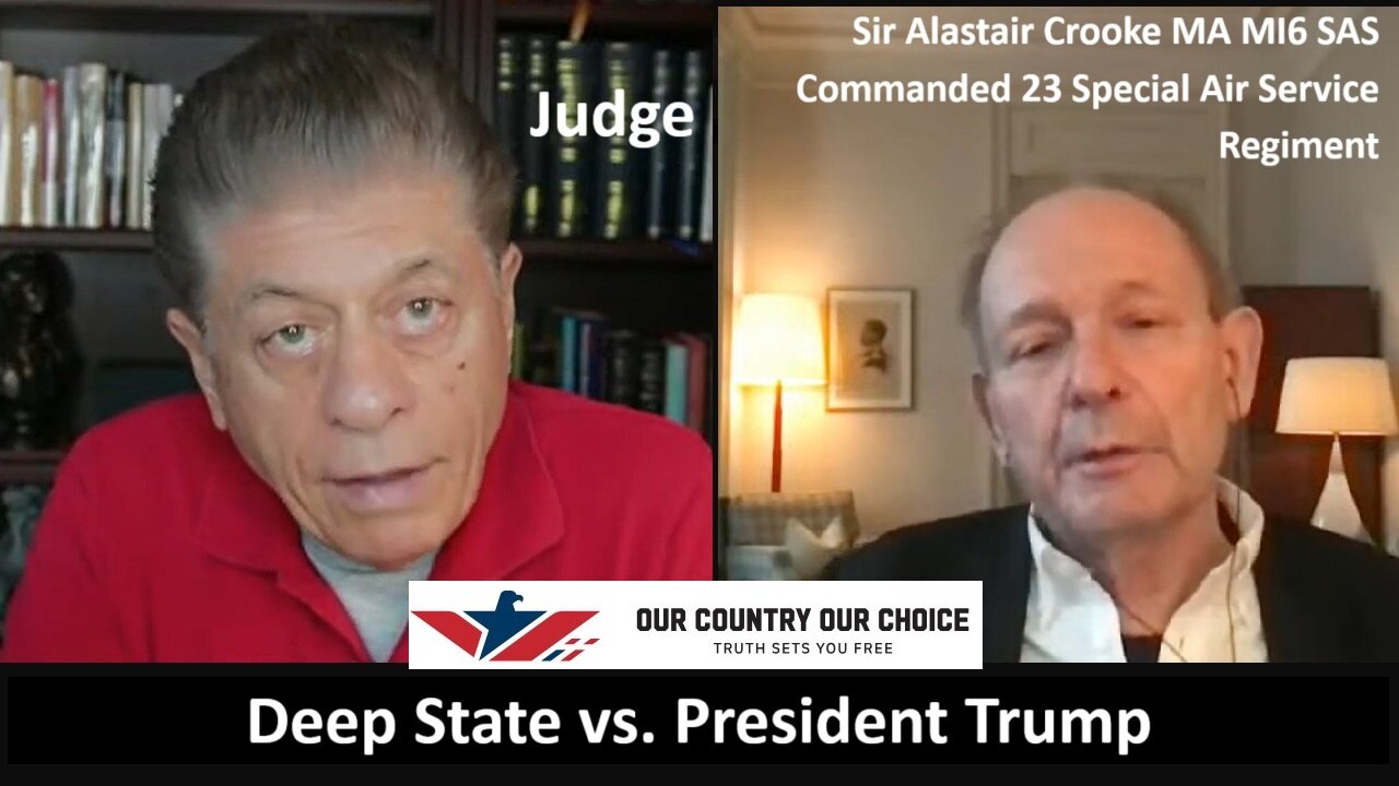 Judge w/Sir Crooke MI6 SAS: Deep State vs. President Trump