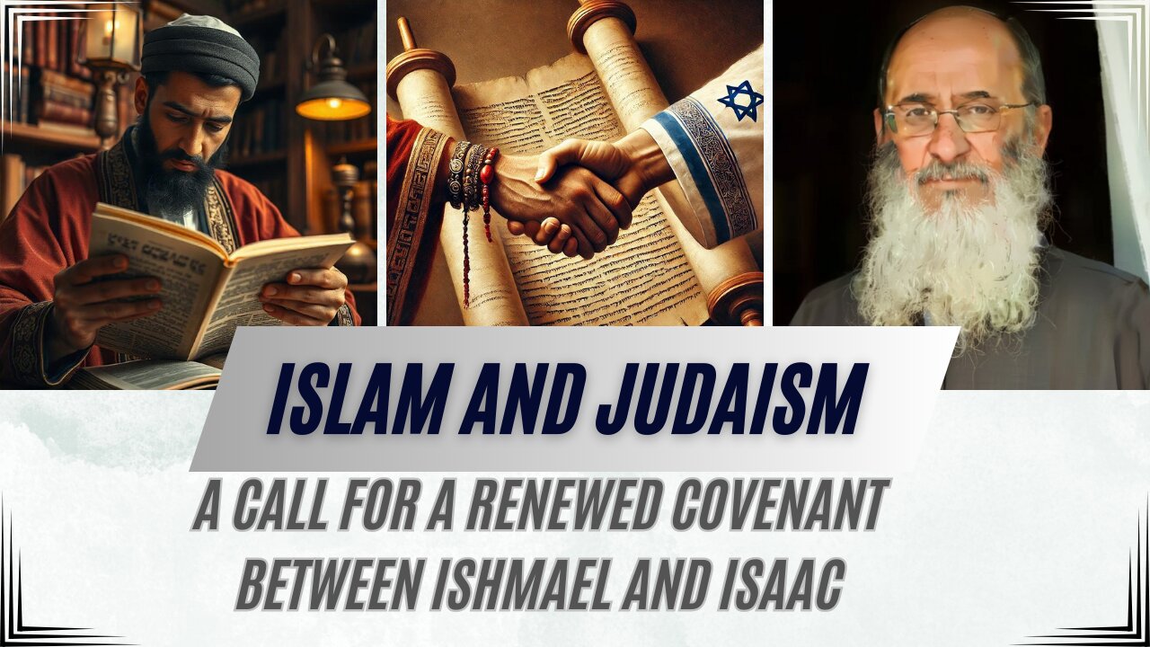 Islam and Judaism - A Call For A Renewed Covenant | Rabbi Cherki