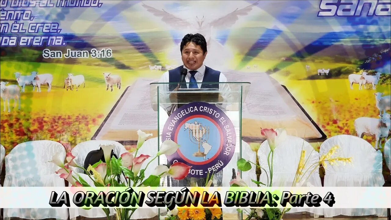 LA ORACIÓN SEGÚN LA BIBLIA: Parte 4 - EVANGELISTA EDGAR CRUZ