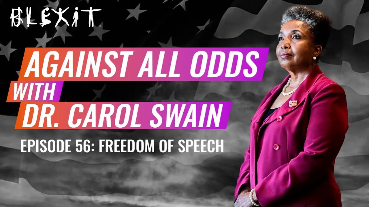 Against All Odds Episode 56 - Freedom of Speech