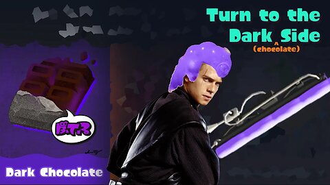 The Dark (chocolate) Side!
