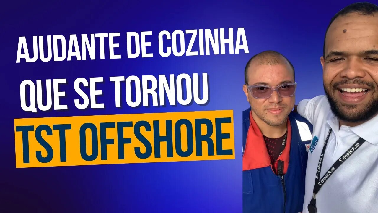 COMO CRESCER NA ÁREA OFFSHORE DEPOIS QUE VOCÊ COMEÇA A TRABALHAR EMBARCADO?