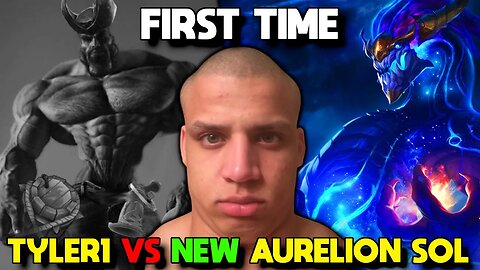 Tyler1 Meets New Aurelion Sol for the FIRST Time