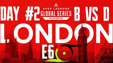 ALGS PLAYOFFS LONDON: ELEMENT 6 | Revtane inside | Group B vs D | All Games | 02/03/23