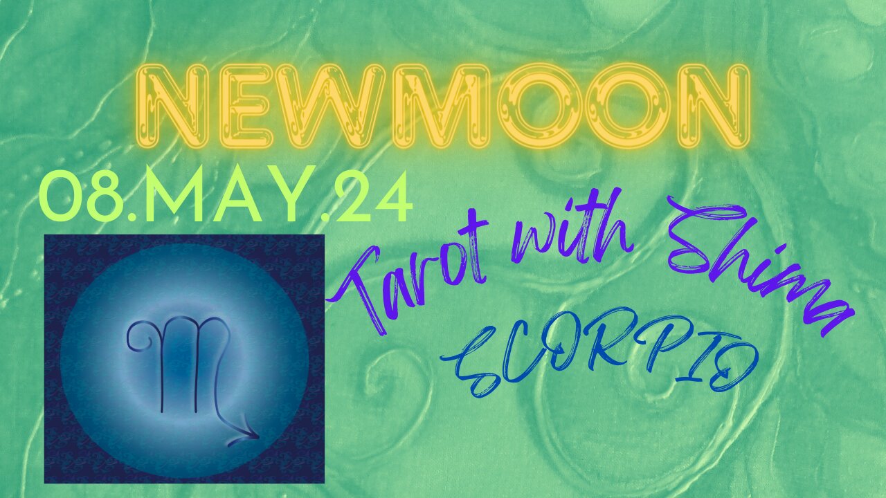 Scorpio Newmoon 08.05.24 channel peace and get into the driver seat