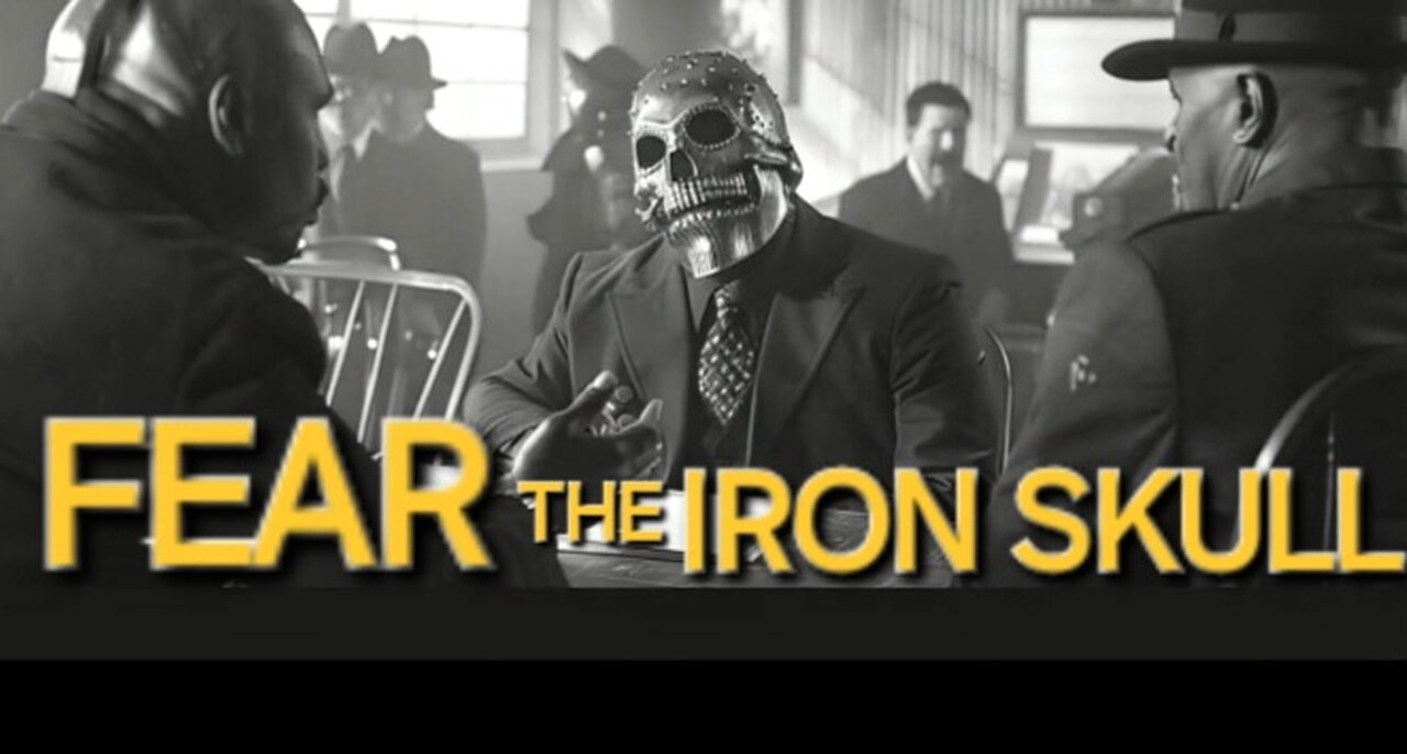 FEAR THE IRON SKULL: MOVIE TRAILER