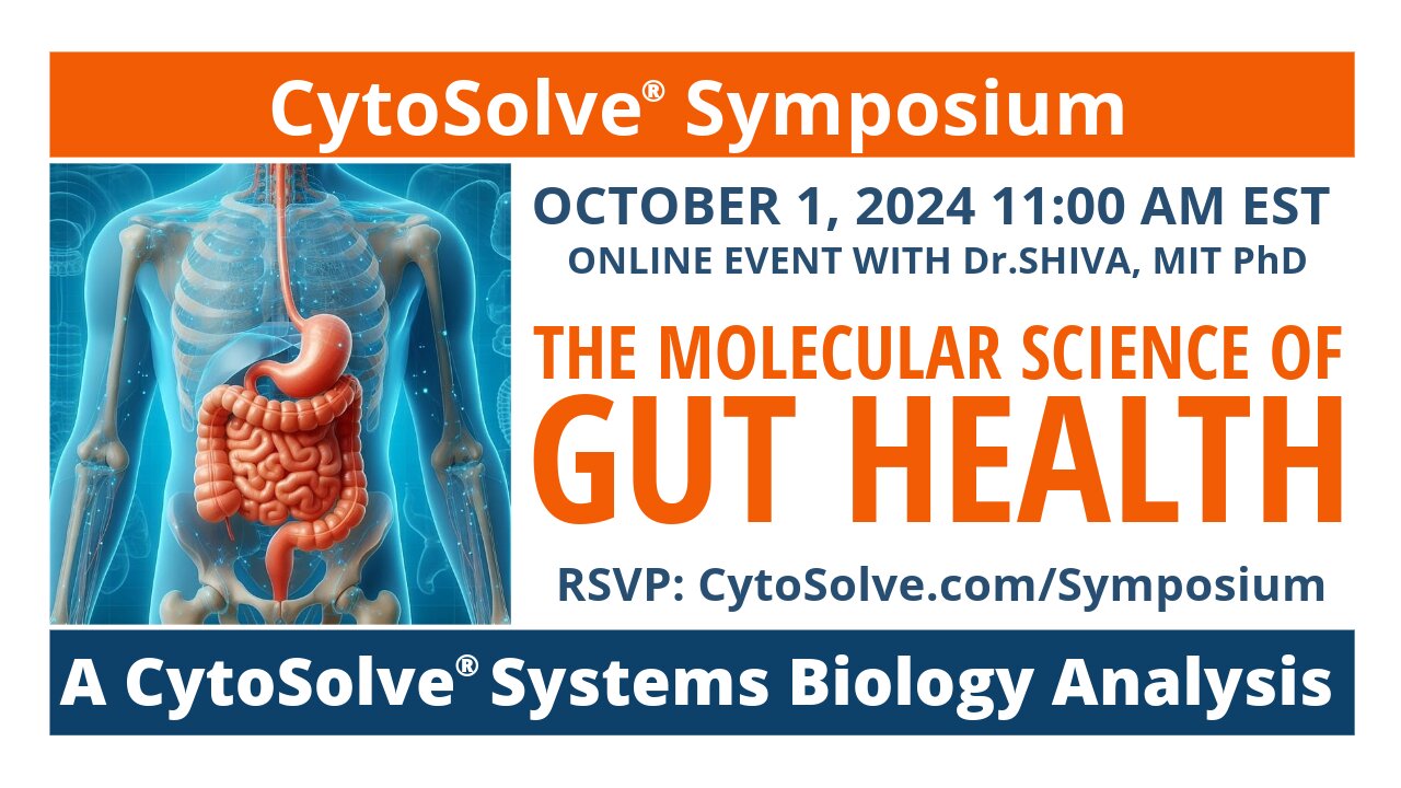 The Molecular Science of Gut Health - CytoSolve® Symposium