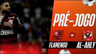 PRÉ-JOGO AO VIVO: FLAMENGO X AL AHLY - MUNDIAL DE CLUBES l DIRETO DO MARROCOS