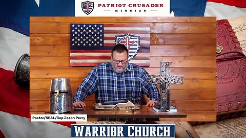 Matthew 15 Sermon - Warrior Church - Patriot Crusader Mission