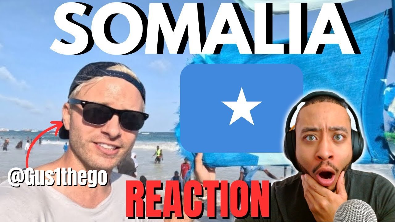 Is Somalia The MOST Dangerous Country On Earth [REACTION] @gus1thego