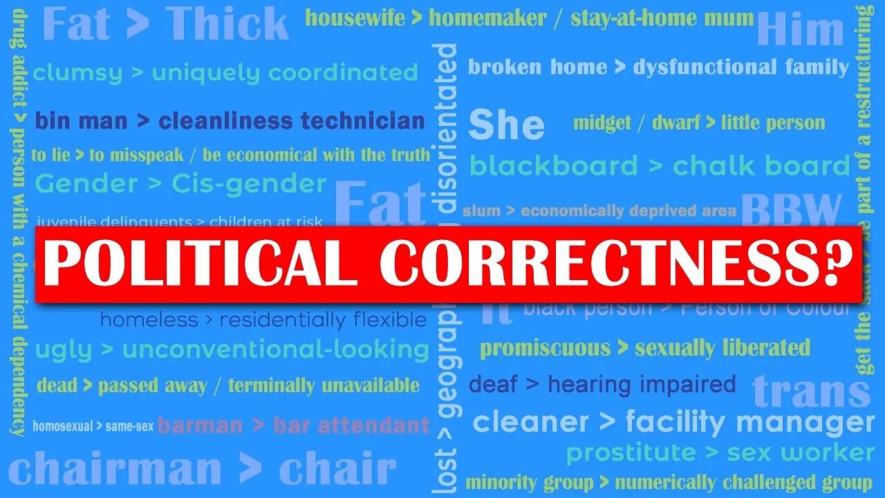 POLITICAL CORRECTNESS