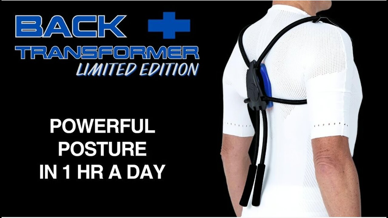 Back Transformer LE / Powerful Posture Instantly