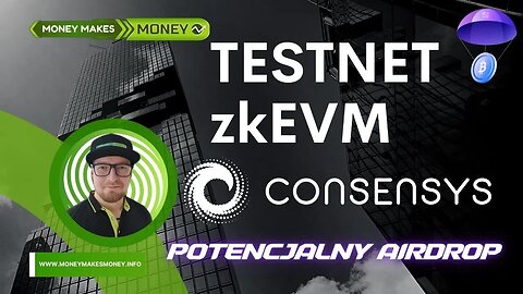 Beta TestNet - ConsenSYS - zkEVM - Potencjalny AirDrop✅ Wymagana Rejestracja!