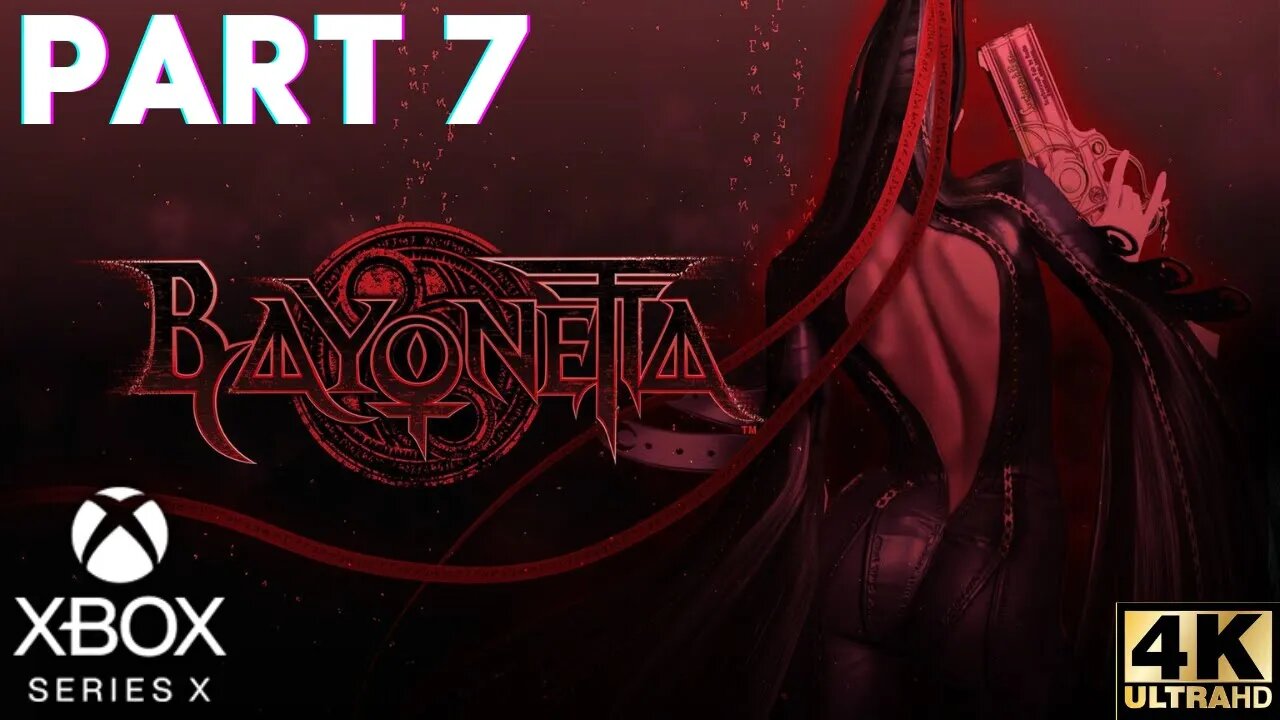 BAYONETTA Walkthrough Gameplay Part 7 | Xbox Series X|S, Xbox 360 | 4K (No Commentary Gaming)