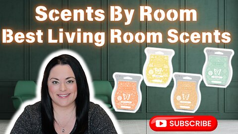 Scents By Room | Best Living Room Scents