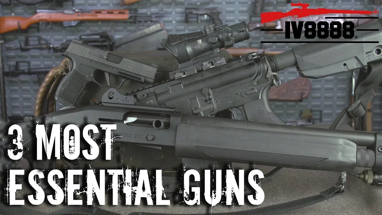 The 3 Most Essential Guns