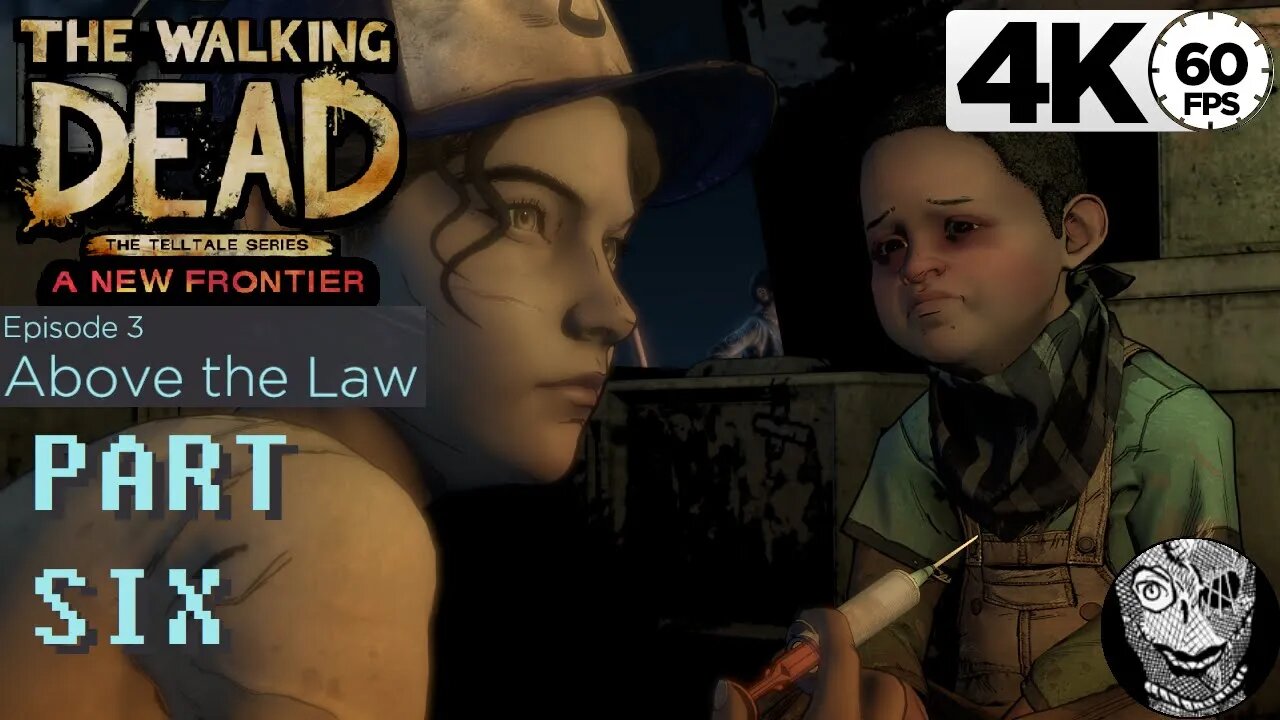 (PART 06) [Flashbacks & Betrayals] The Walking Dead: A New Frontier - E3 Above the Law