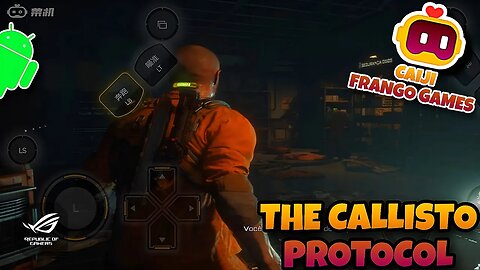 THE CALLISTO PROTOCOL - Continuando a game play no celular Android via Caiji (FrangoGames)