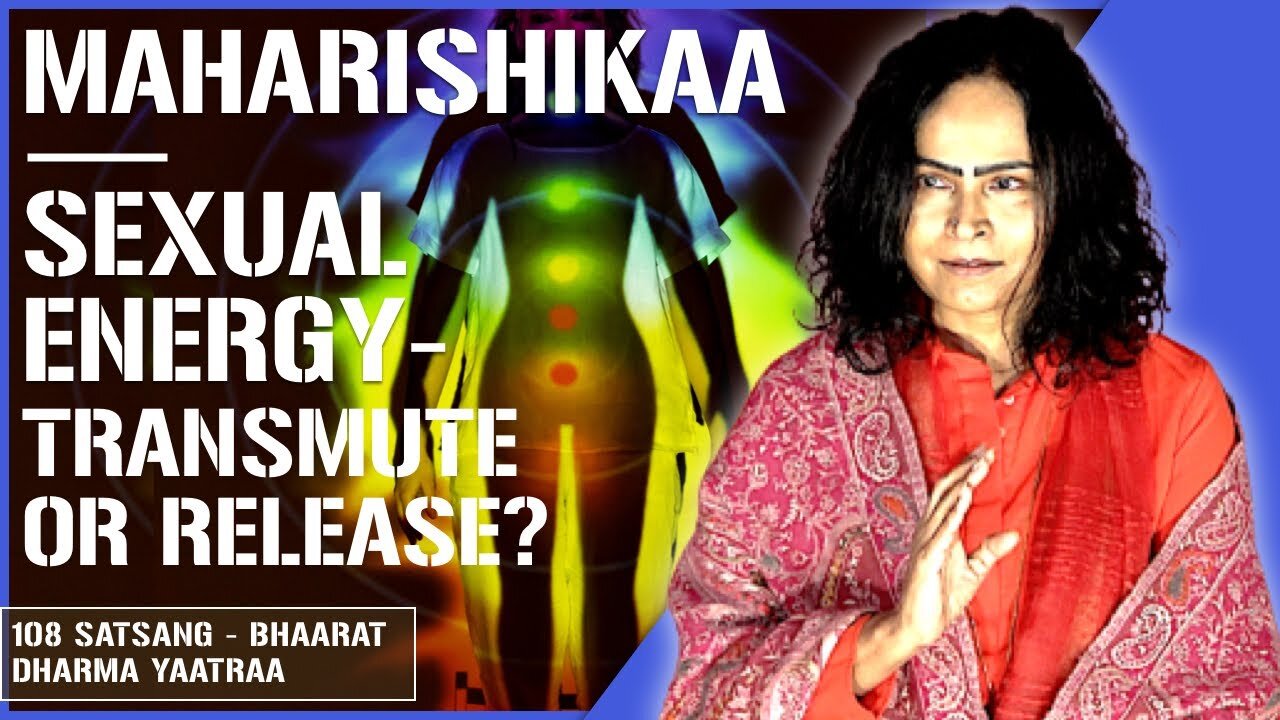 Maharishikaa | Transmuting sexual energy - for the 21st Century Man!