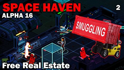 Free Real Estate: Space Haven Alpha 16 (Brutal Difficulty) [S2 EP2]