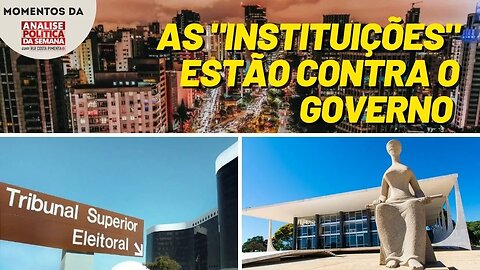 As "instituições" e os capitalistas estão contra o governo do PT | Momentos