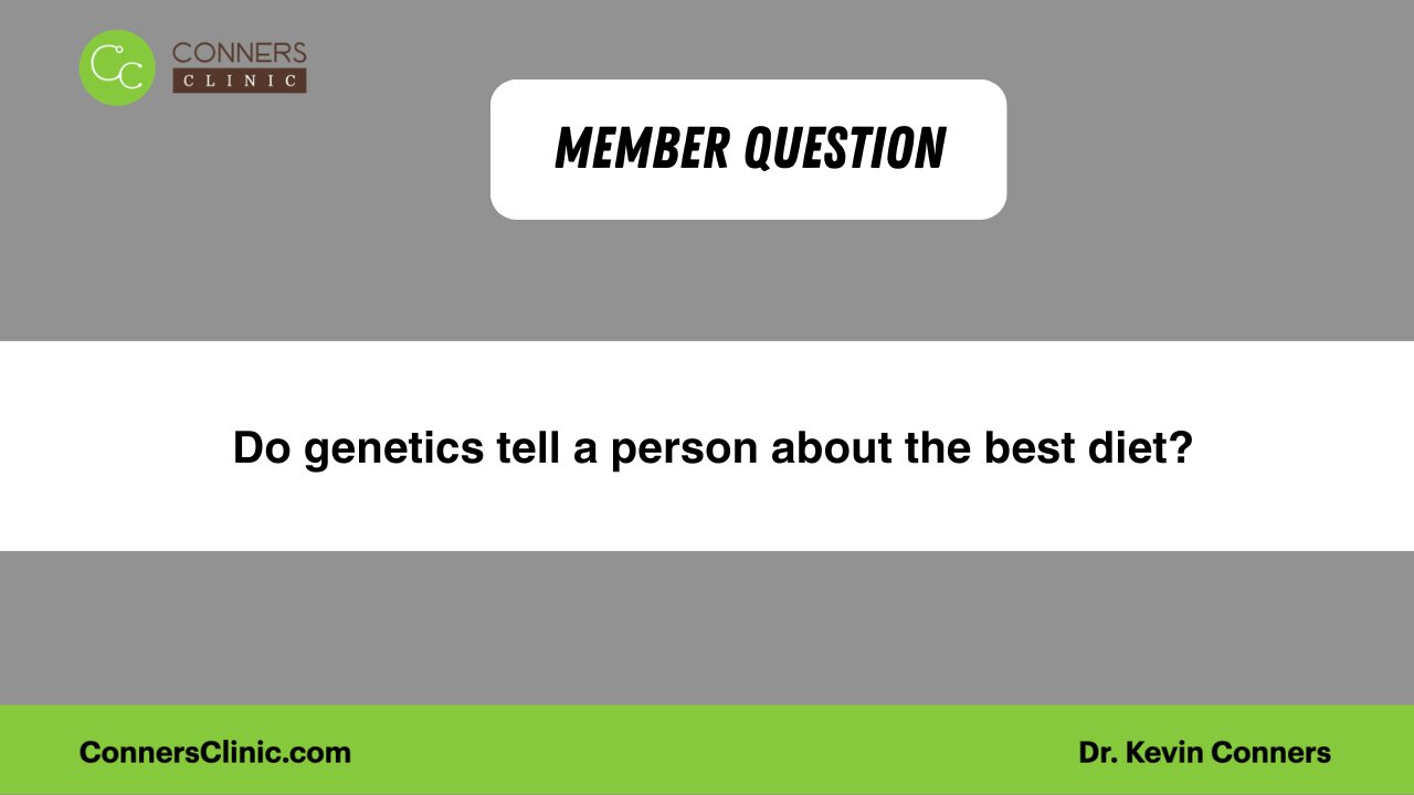 Do genetics tell a person about the best diet?