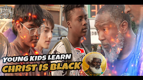 YOUNG KIDS LEARN CHRIST IS BLACK