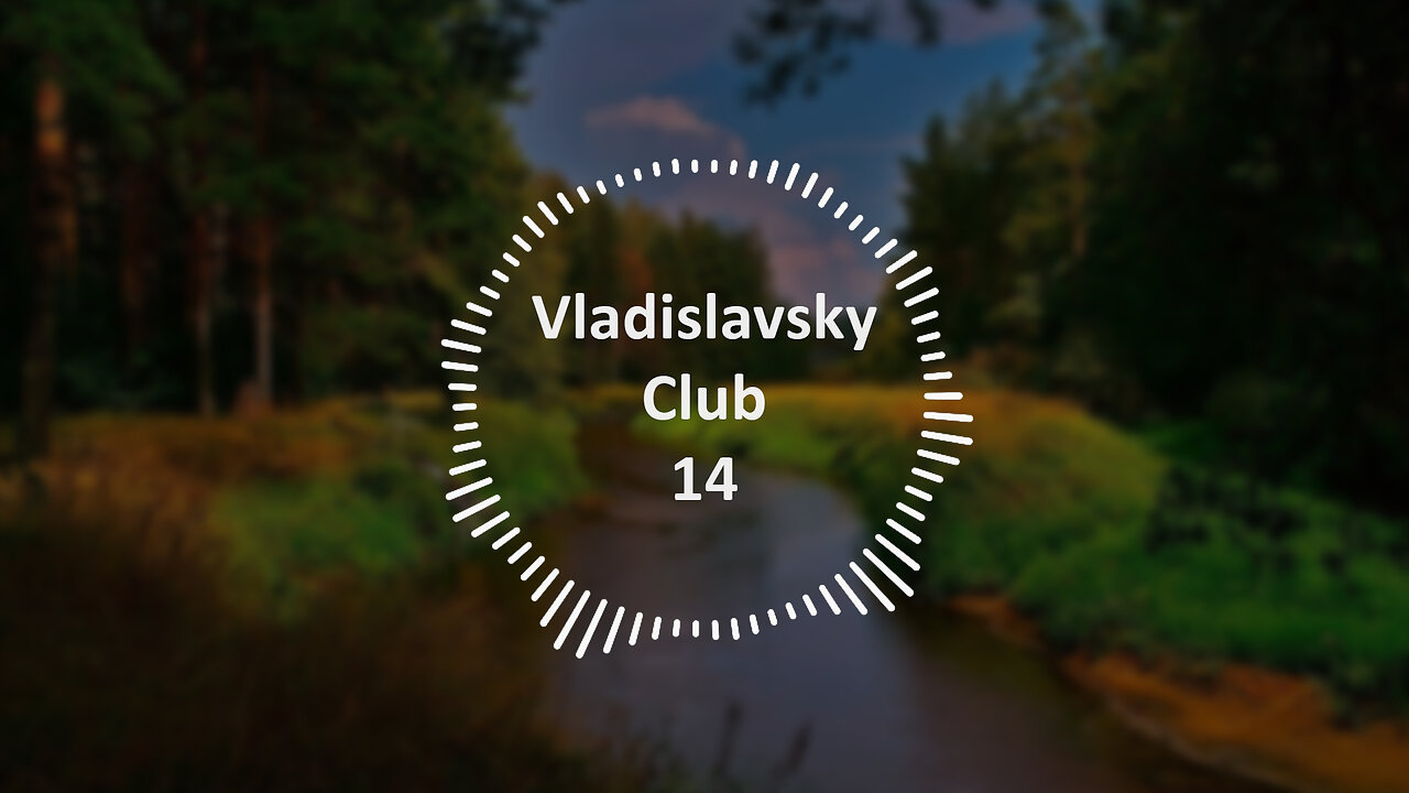 Vladislavsky Club 14 - Source of Life (Psychedelic Trance Mix)