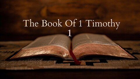 1 Timothy - Chapter 1