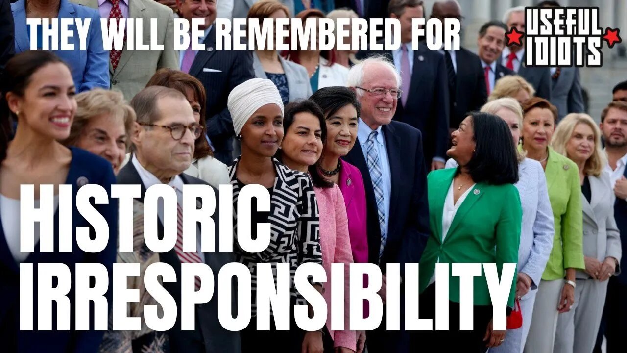 House Progressives Will be Remembered for Historic Irresponsibility