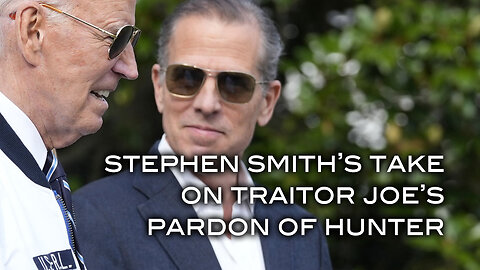 Stephen Smith's Take On Traitor Joe's Pardon of Hunter