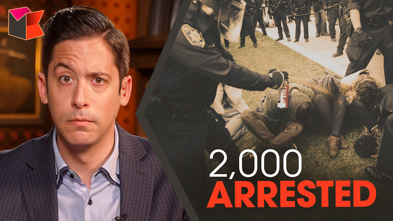 WATCH: 2,000 Woke Campus Protestors Arrested | Ep. 1482