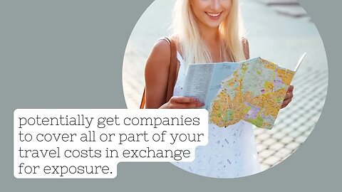 How to travel the world and get companies to pay for it.