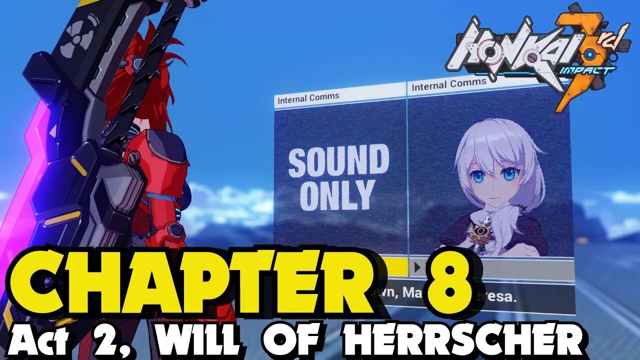 Honkai Impact 3rd CHAPTER 8 ACT 2 WILL OF HERRSCHER 2